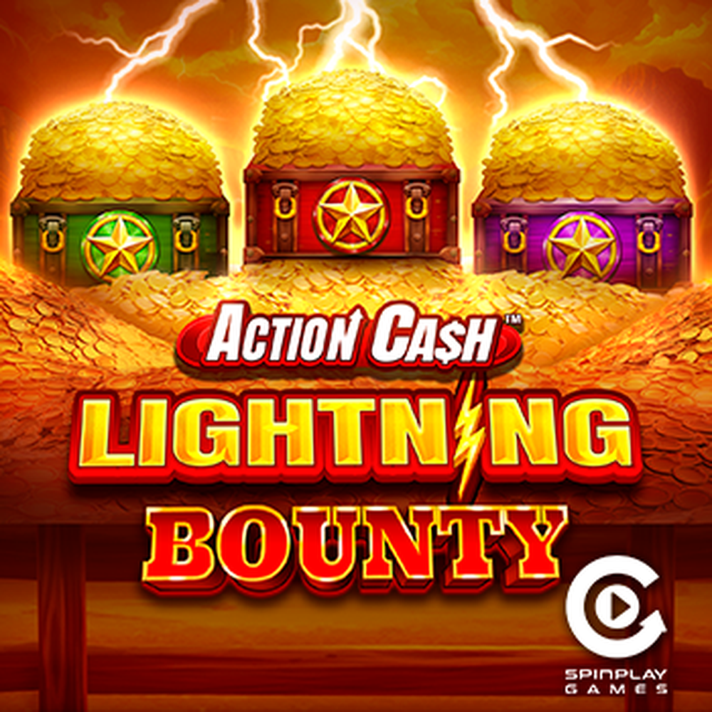 Play Action Cash Lightning Bounty Slot Game