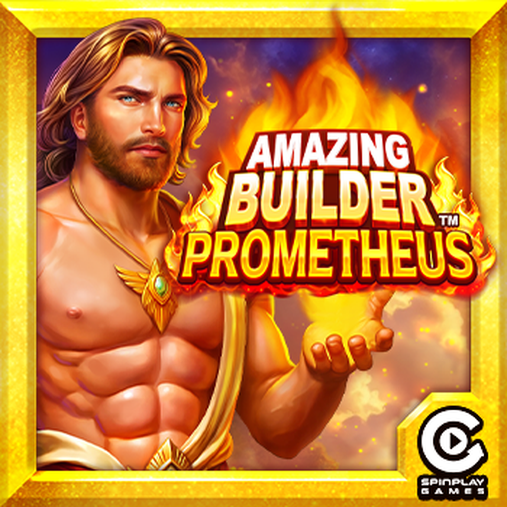 Amazing Builder Prometheus slot by SpinPlay Games