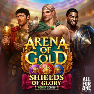 Arena of Gold: Shields of Glory POWER COMBO slot by All For One Studios