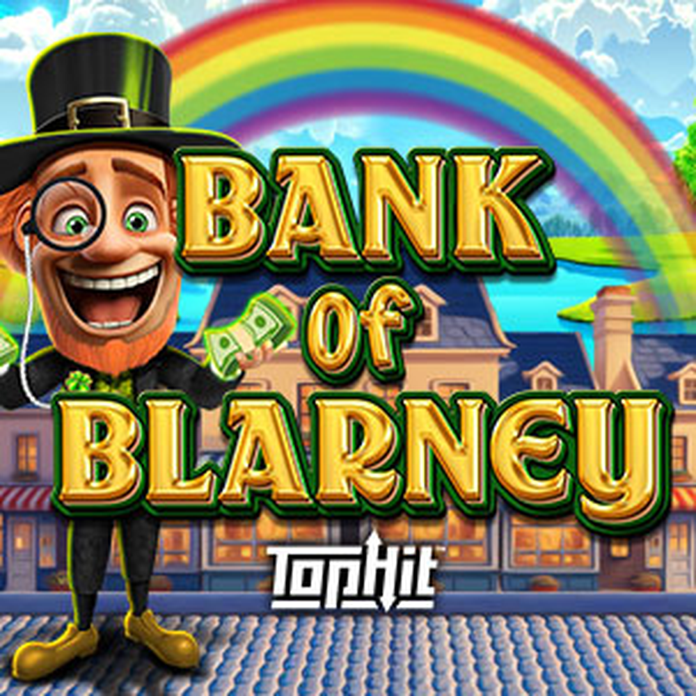 Bank of Blarney TopHit slot by Reflex