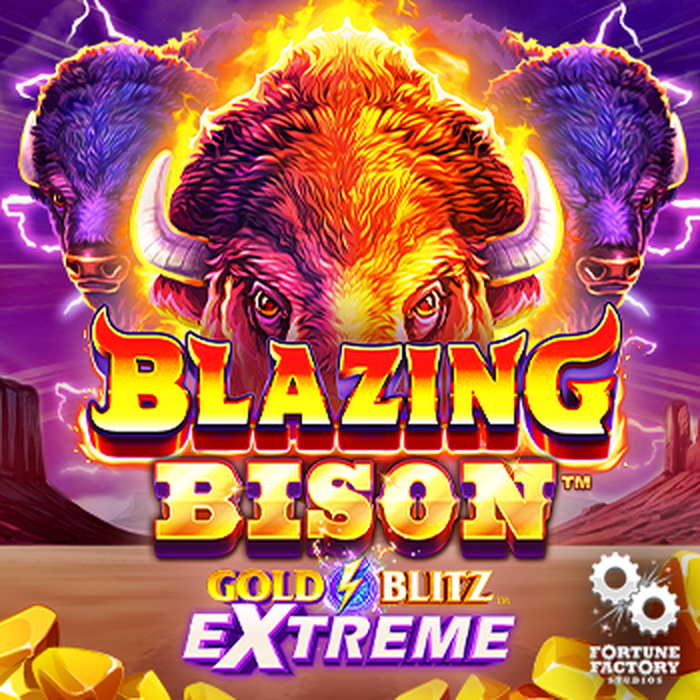 Blazing Bison : Gold Blitz Extreme slot by Fortune Factory Studios