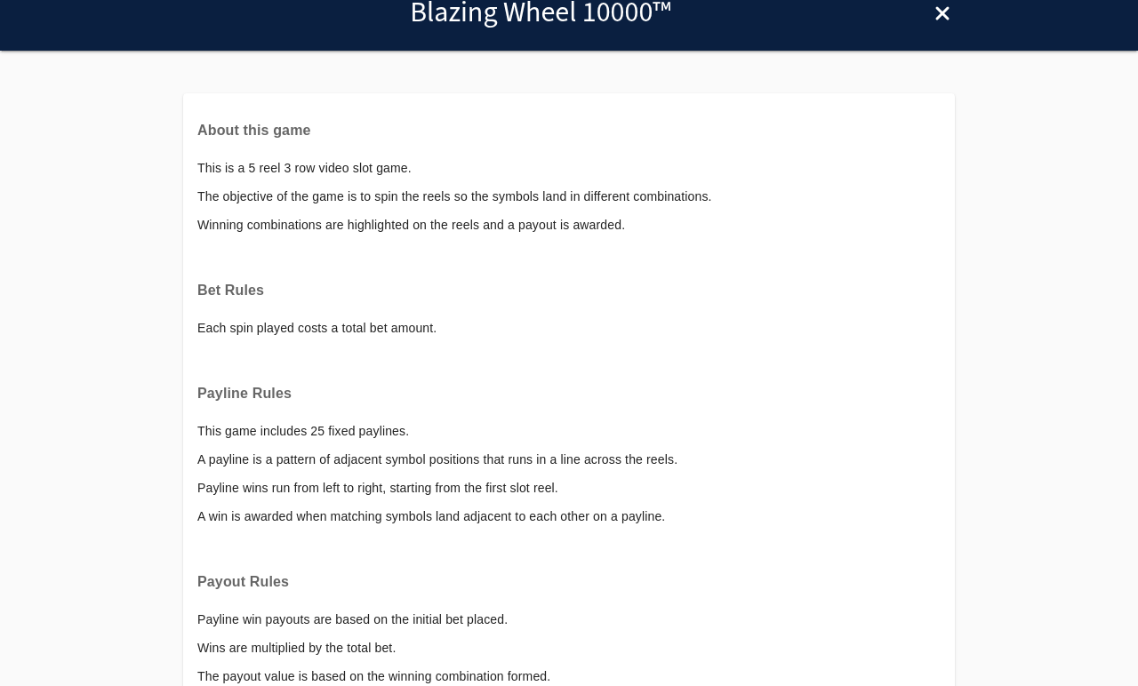 Blazing Wheel 10000 information screen