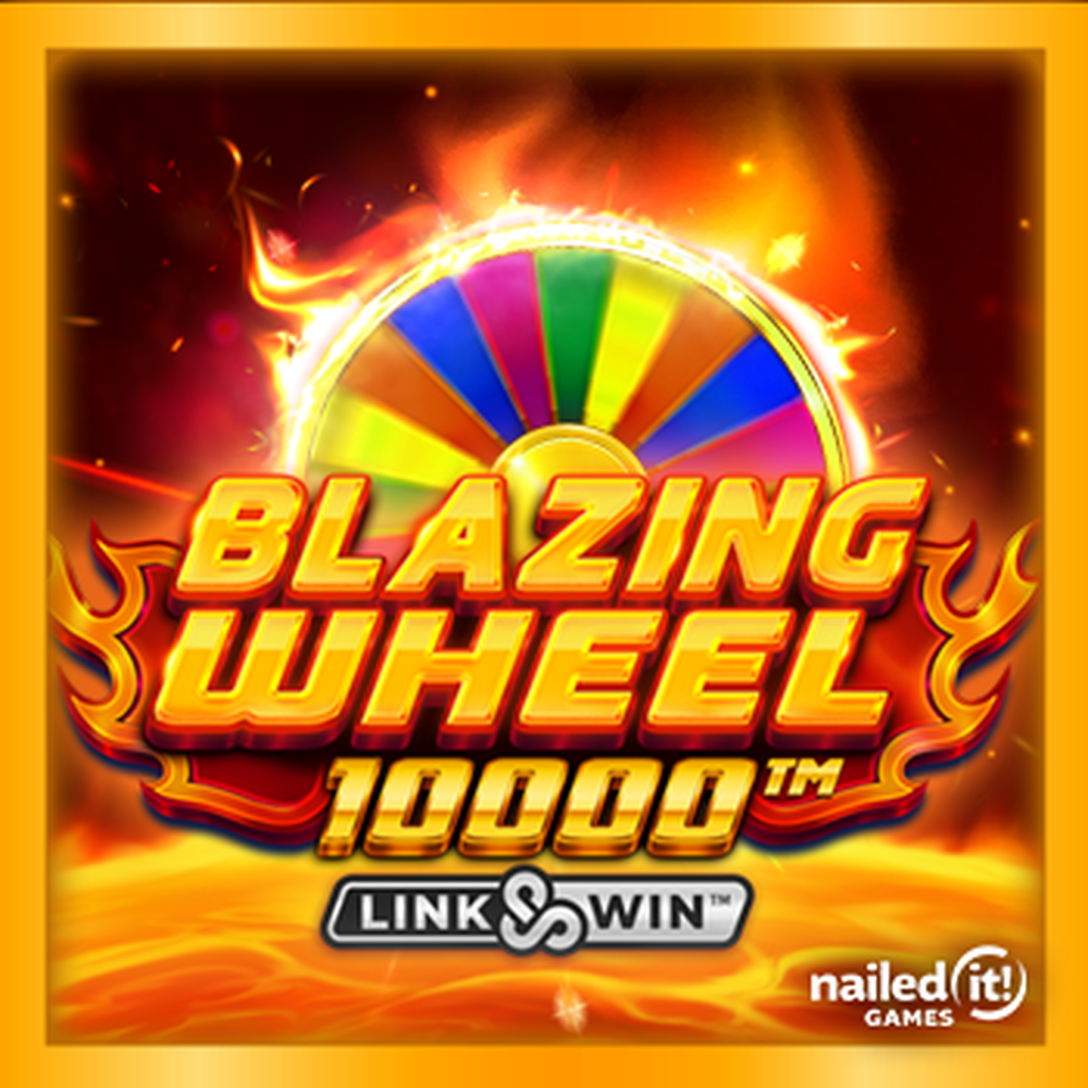 Blazing Wheel 10000 slot by Nailed It! Games