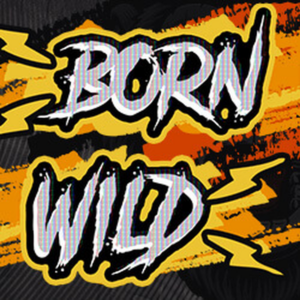 Play Born Wild EXTREME Slot Game