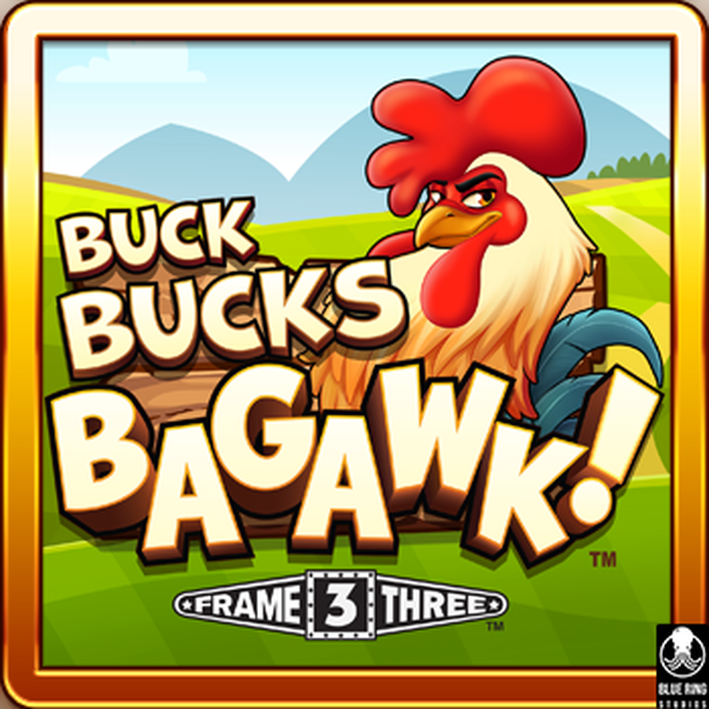 Buck Bucks Bagawk slot by Blue Ring Studios