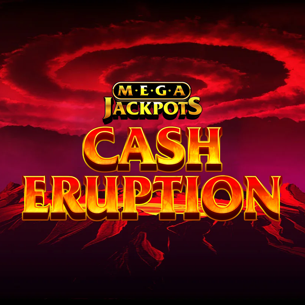 Cash Eruption MegaJackpots slot by IGT