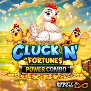 Cluck N’ Fortunes Power Combo slot by Infinity Dragon Studios
