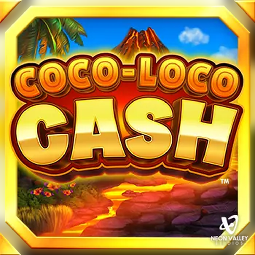 Coco-Loco Cash slot by Neon Valley Studios