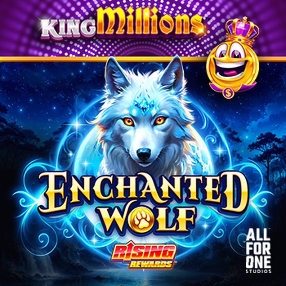 Play Enchanted Wolf Rising Rewards King Millions Slot Game