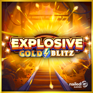Explosive Gold Blitz slot by Nailed It! Games