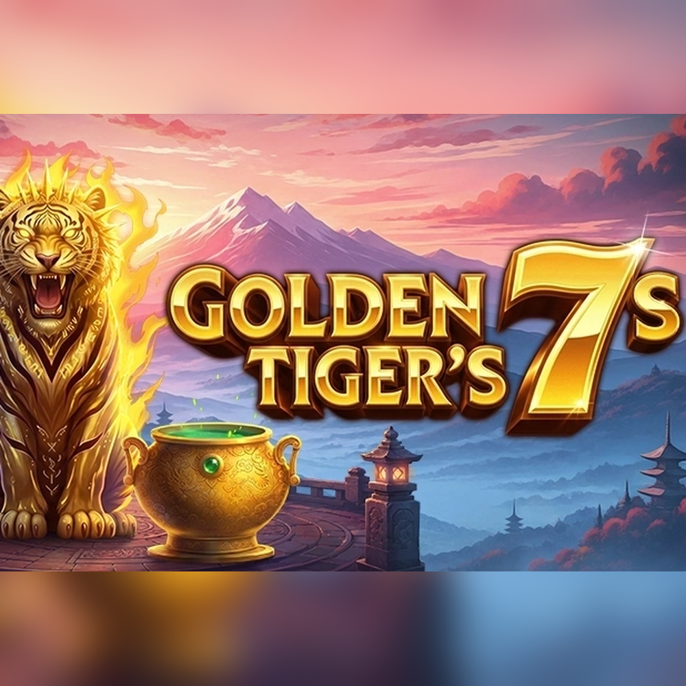 Golden Tiger’s 7s