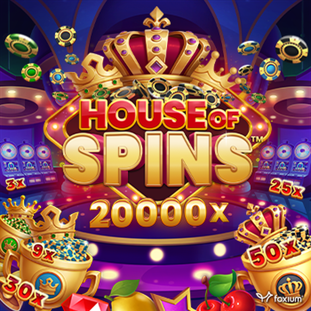 Play HOUSE OF SPINS Slot Game
