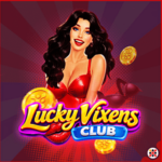 Play Lucky Vixens Club Slot Game