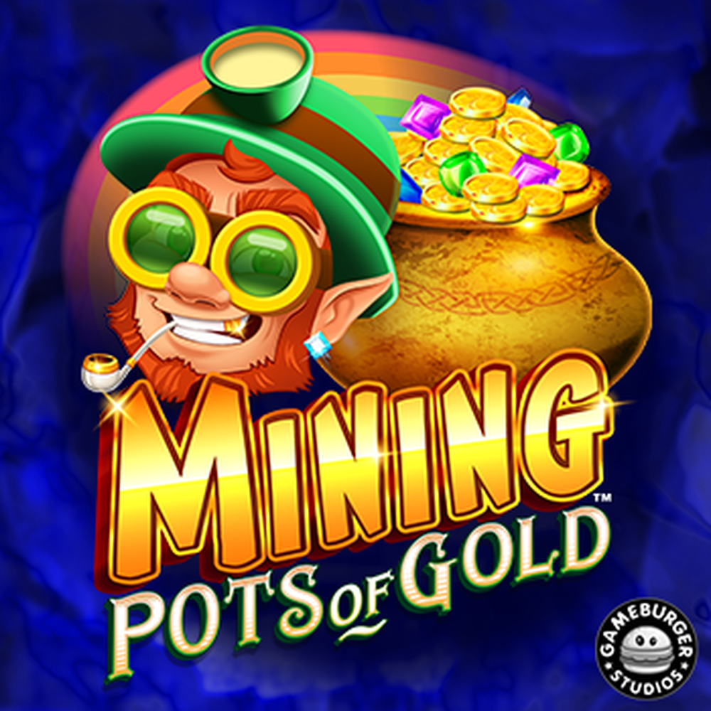 Mining Pots of Gold slot by Gameburger Studios
