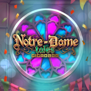 Notre-Dame Tales GigaBlox slot by Yggdrasil
