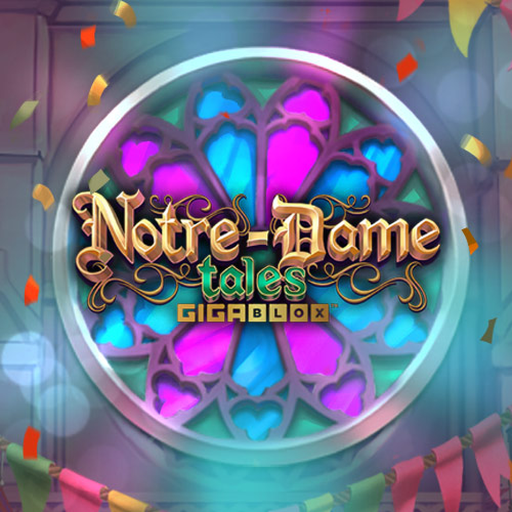 Notre-Dame Tales GigaBlox slot by Yggdrasil