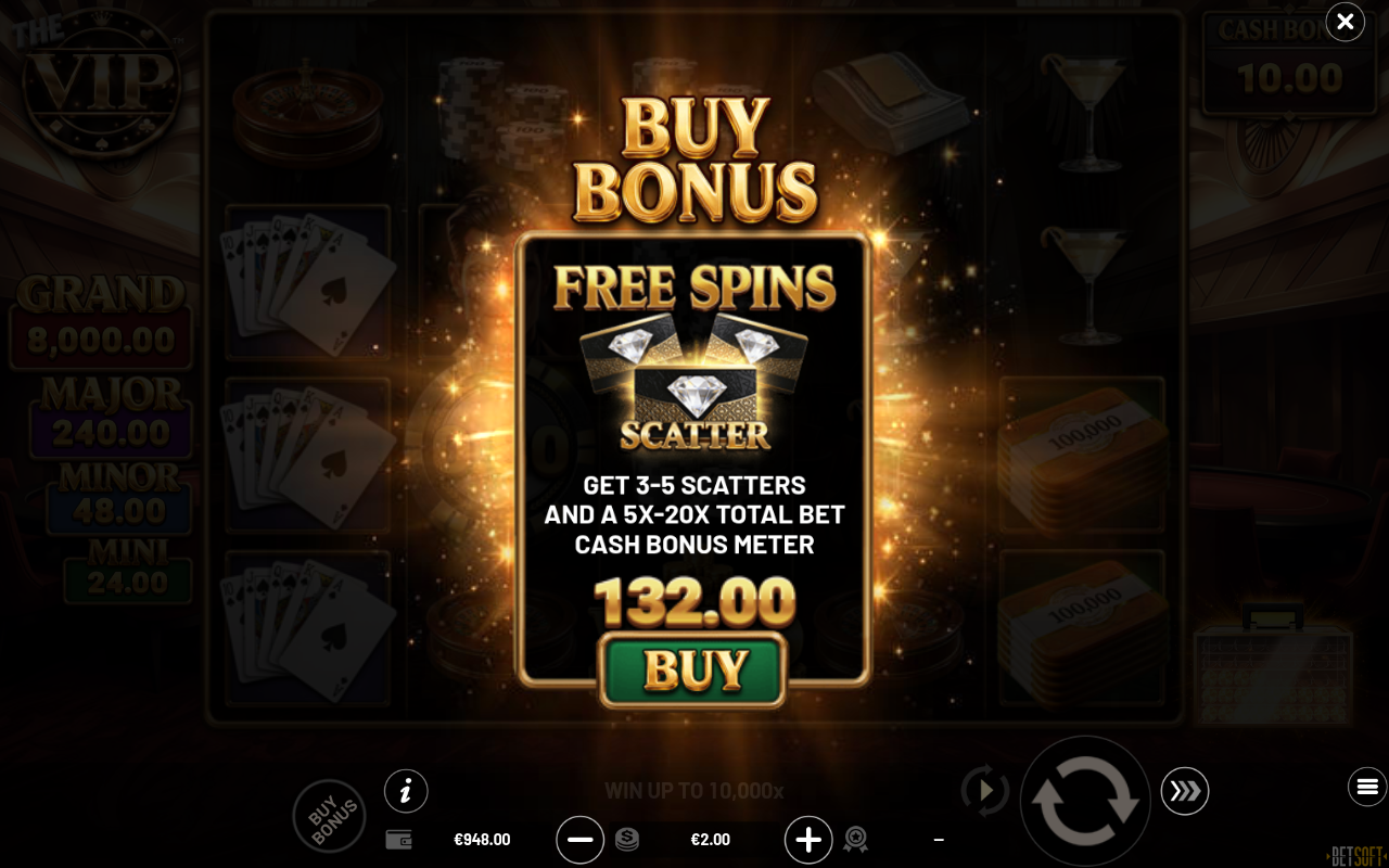 The VIP bonus buy