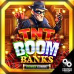 Play TNT Boom Banks Power Combo Slot Game