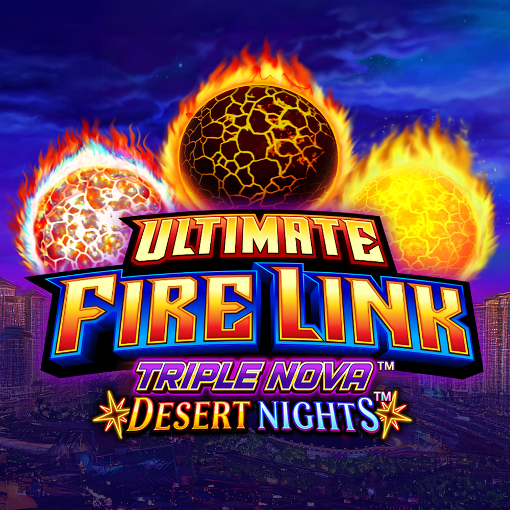 Ultimate Fire Link Triple Nova Desert Nights slot by Light & Wonder
