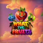 Play What The Fruit! Slot Game