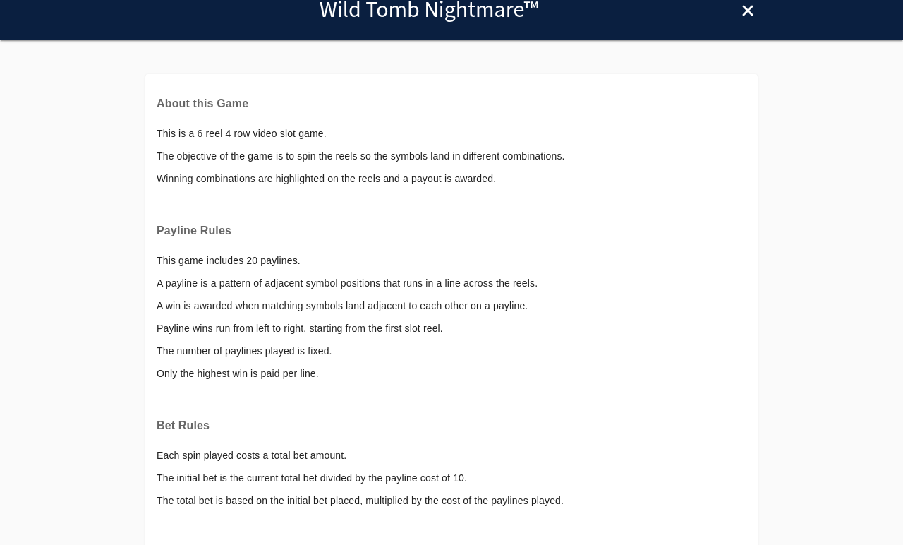 Wild Tomb Nightmare game rules screen
