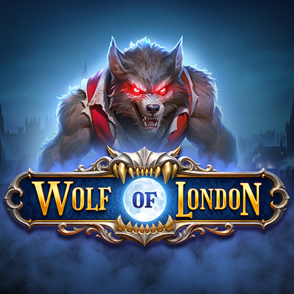 Play Wolf of London Slot Game