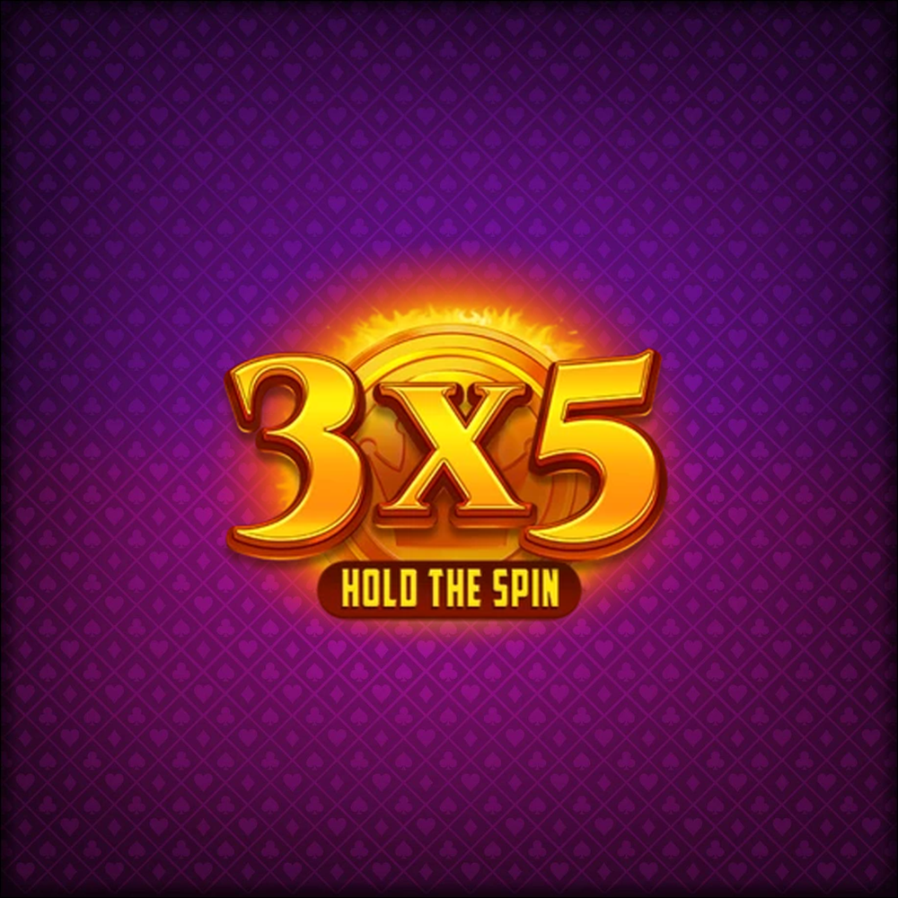 Play 3×5: Hold the Spin Slot Game