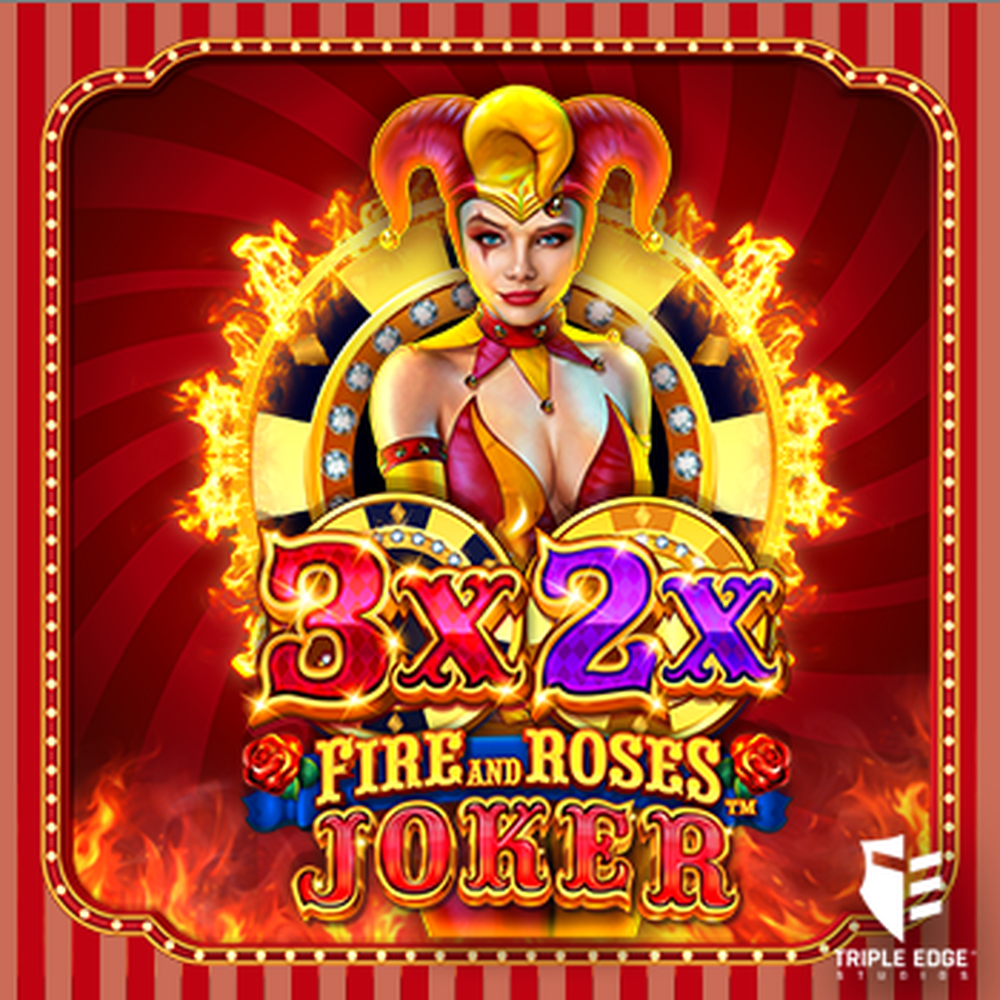 3x 2x Fire and Roses Joker slot by Triple Edge Studios
