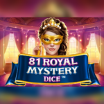 Play 81 Royal Mystery Dice Slot Game