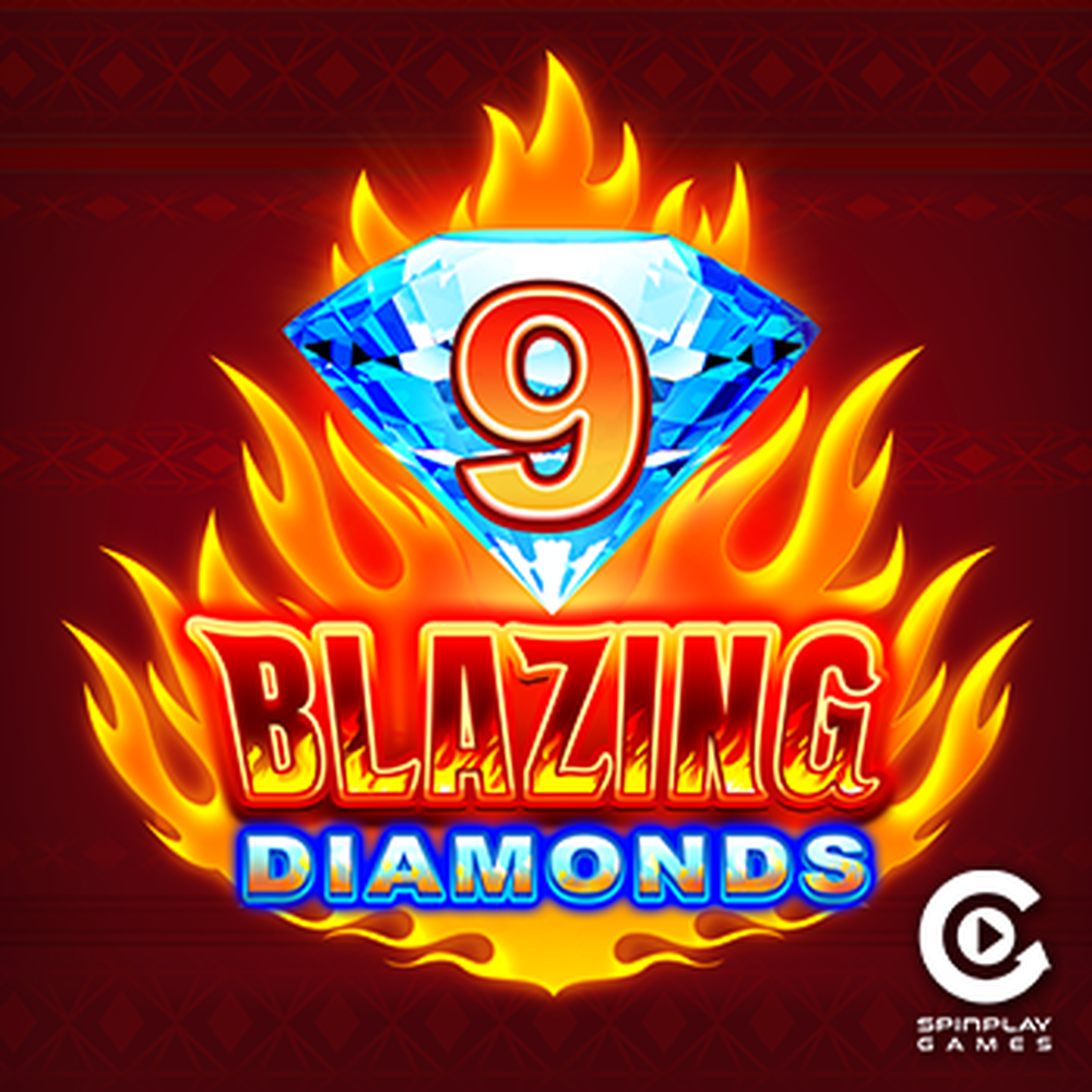 Play 9 Blazing Diamonds Slot Game