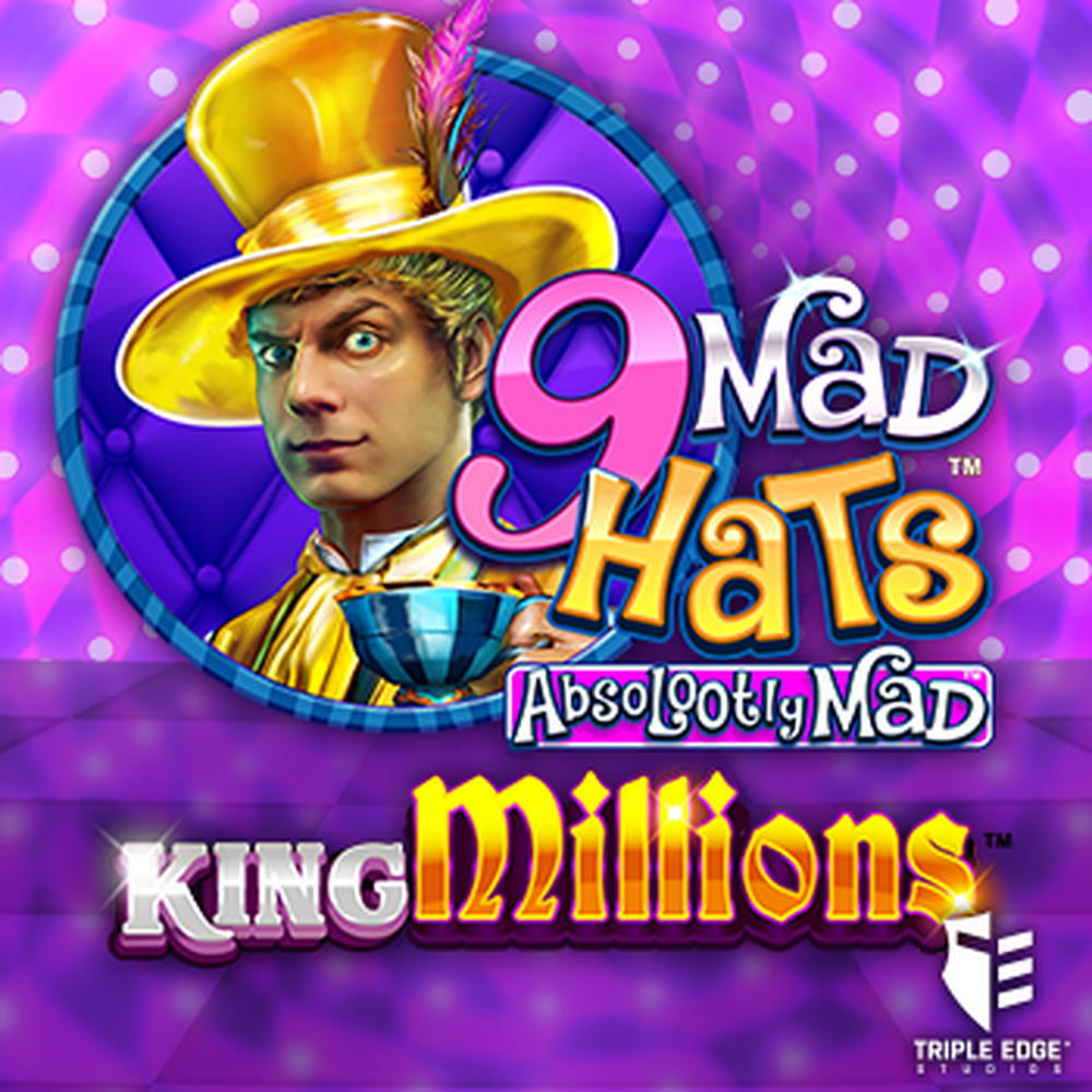 Play 9 Mad Hats King Millions Slot Game