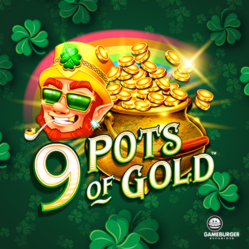Play 9 Pots of Gold Slot Game