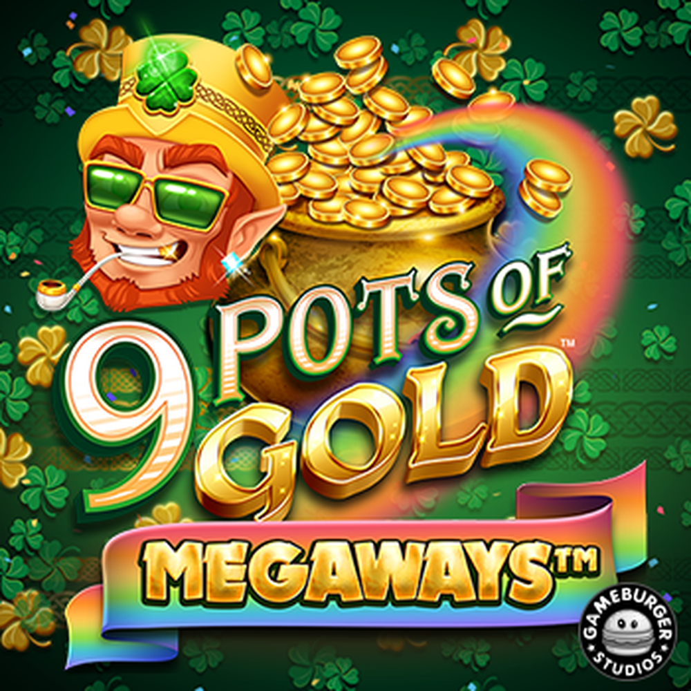 Play 9 Pots of Gold Megaways Slot Game