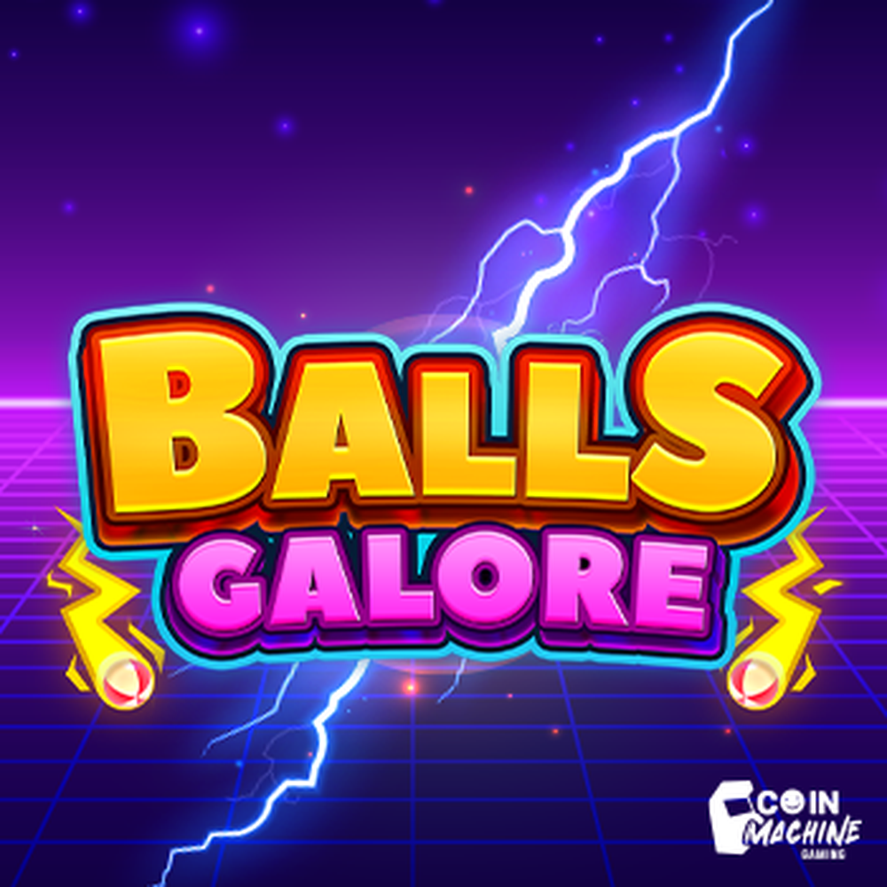 Play Balls Galore Lightning Drop Slot Game