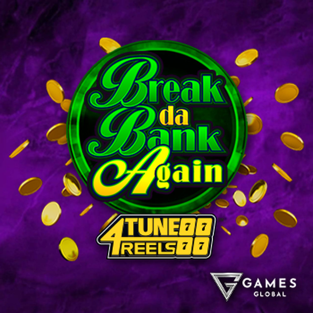 Break Da Bank Again 4Tune Reels slot by Games Global