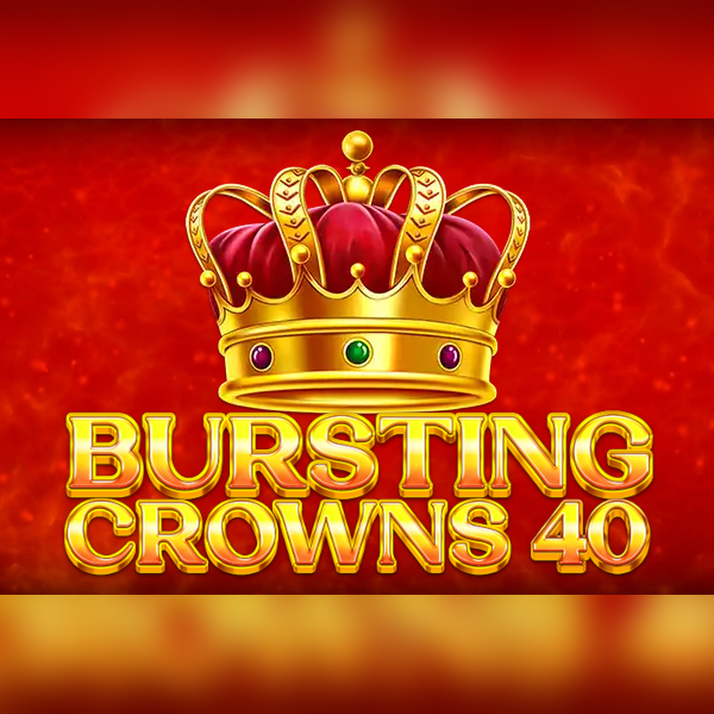 Play Bursting Crowns 40 Slot Game
