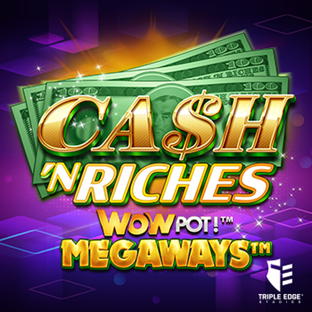 Play Cash 'N Riches WOWPOT! Megaways Slot Game