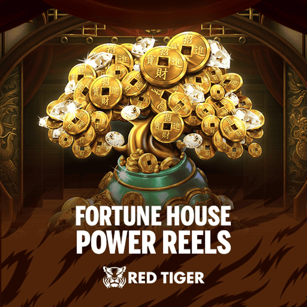 Fortune House Power Reels slot by Red Tiger