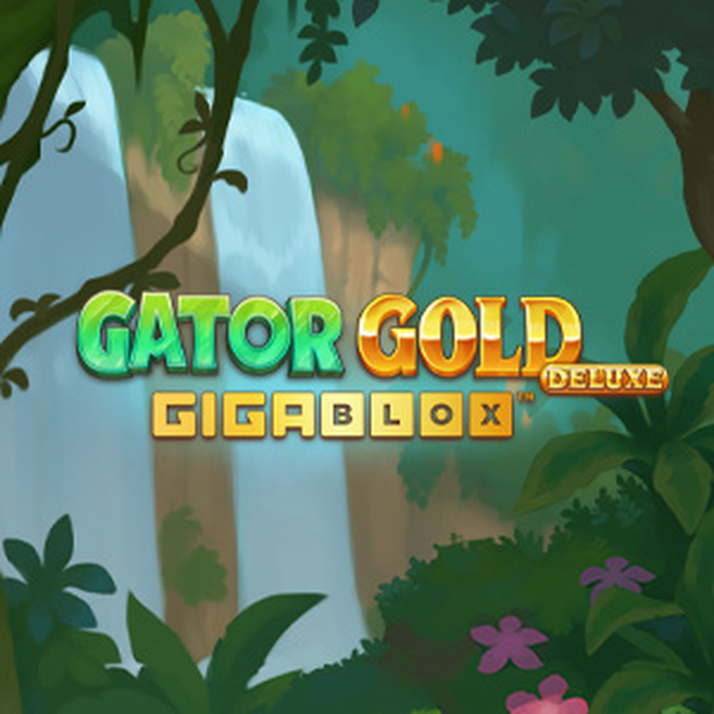 Gator Gold Deluxe GigaBlox slot by Yggdrasil