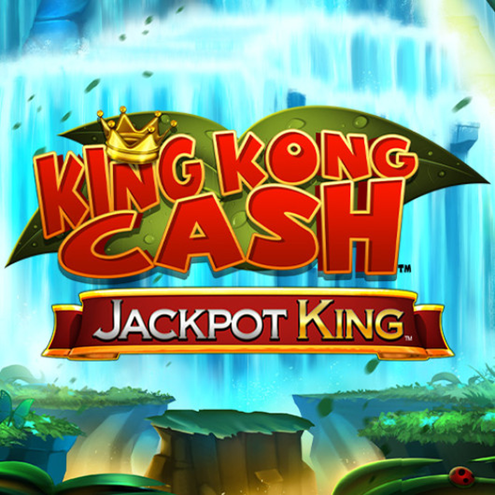 King Kong Cash Jackpot King slot by Blueprint Gaming