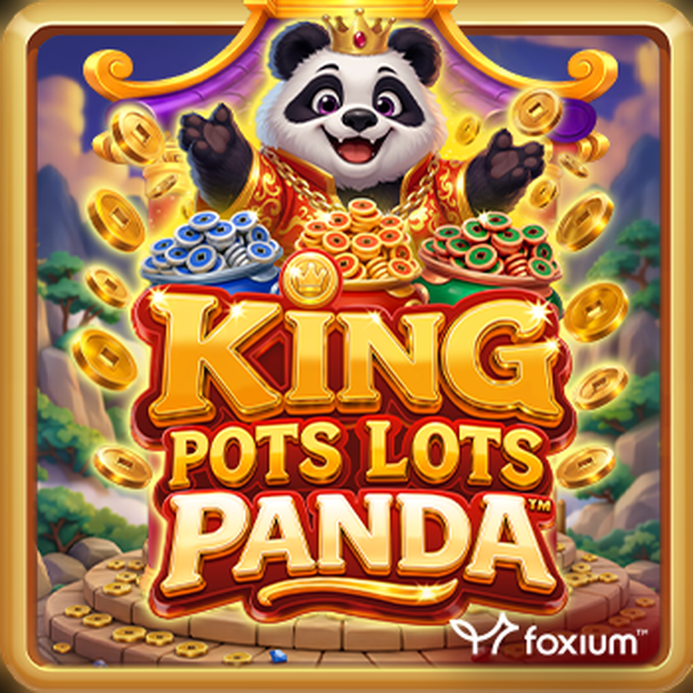 King Pots Lots Panda slot by Foxium