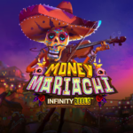Play Money Mariachi Infinity Reels Slot Game