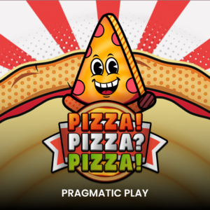 PIZZA! PIZZA? PIZZA! slot by Pragmatic Play