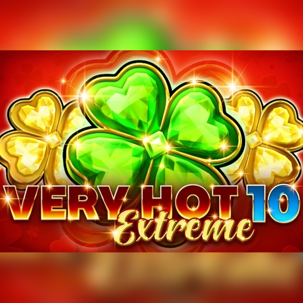 Play Very Hot 10 Extreme Slot Game